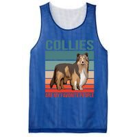 Collies Are My Favorite People Dog Owner Collie Gift Mesh Reversible Basketball Jersey Tank