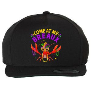 Come At Me Breaux Crawfish Beads Funny Mardi Gras Carnival Wool Snapback Cap