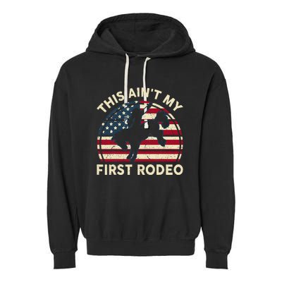 Cowboy Aint My First Rodeo Western Horse Garment-Dyed Fleece Hoodie