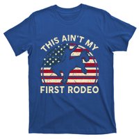 Cowboy Aint My First Rodeo Western Horse T-Shirt