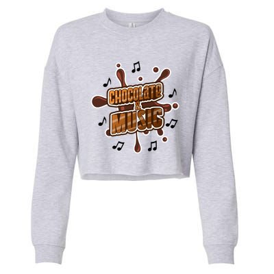 Chocolate And Music Hobby Chocolatier Musician Gift Cropped Pullover Crew