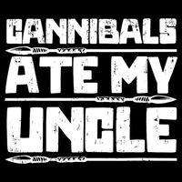 Cannibals Ate My Uncle Biden Funny Saying Flat Bill Trucker Hat