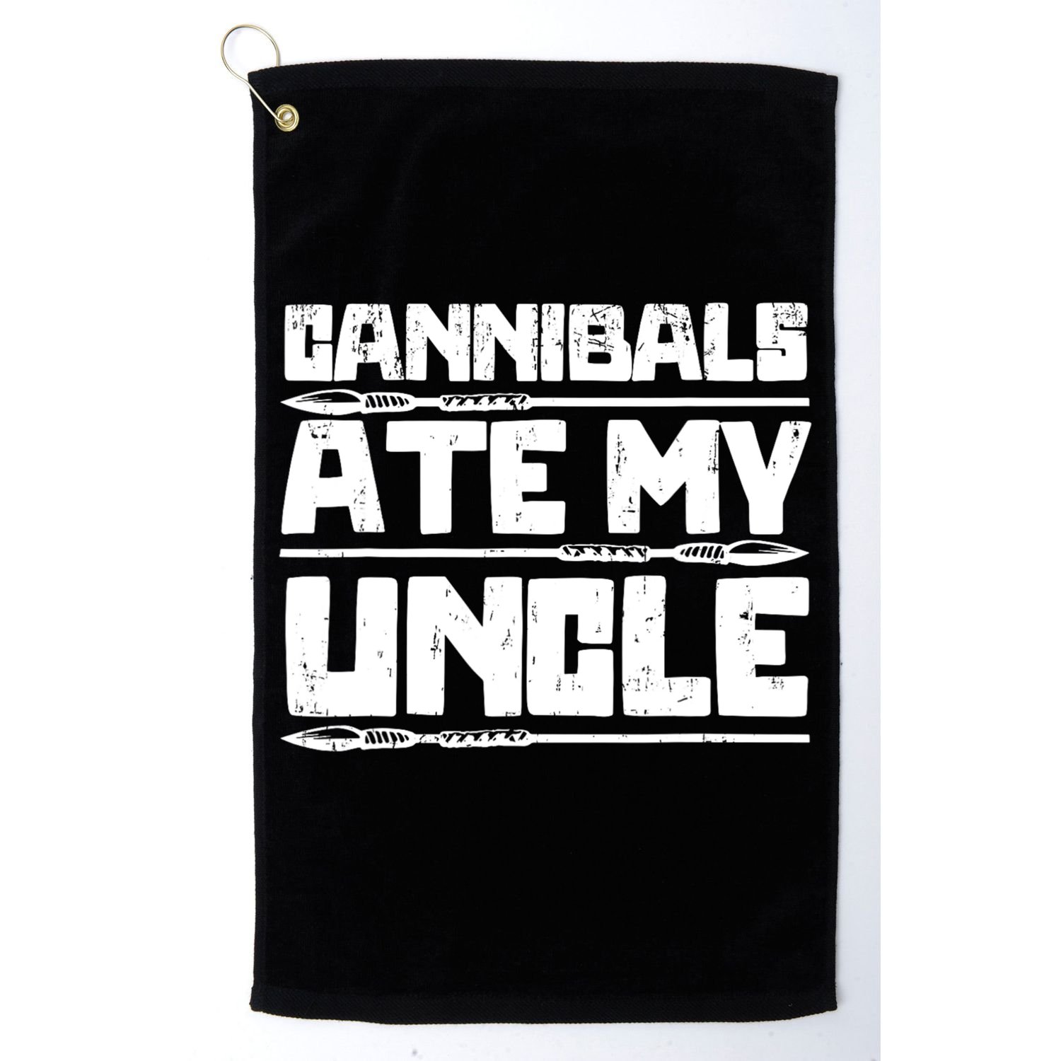 Cannibals Ate My Uncle Biden Funny Saying Golf Towel