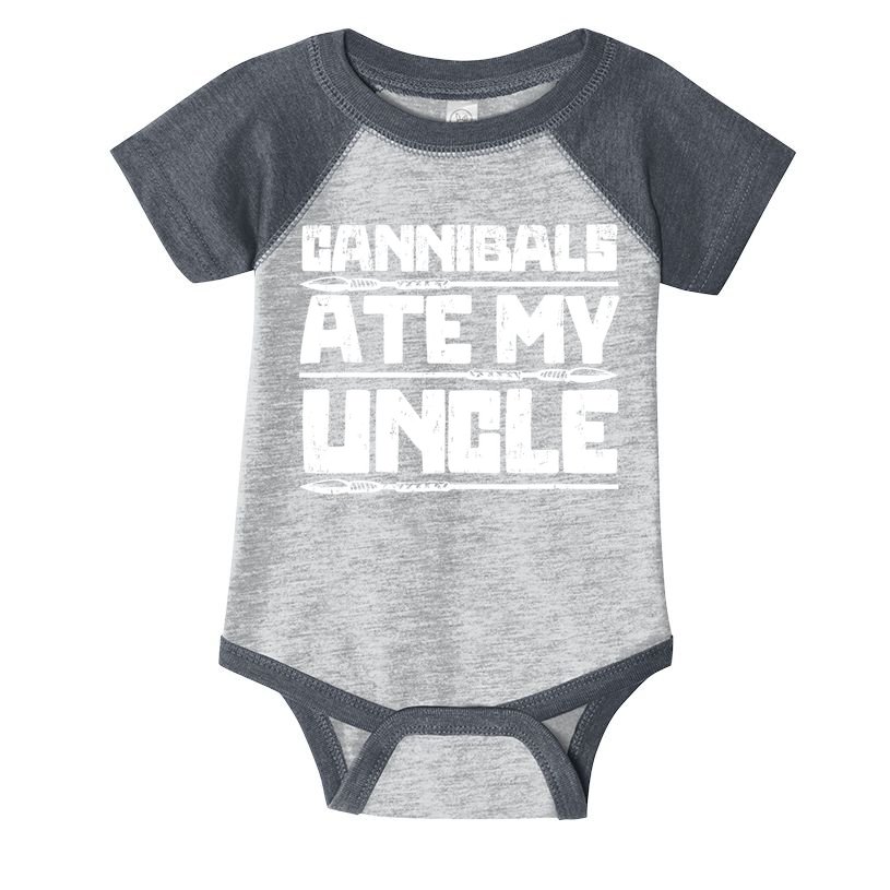 Cannibals Ate My Uncle Biden Funny Saying Infant Baby Jersey Bodysuit