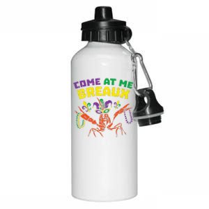 Come At Me Breaux Crawfish Beads Funny Mardi Gras Carnival (1) Aluminum Water Bottle