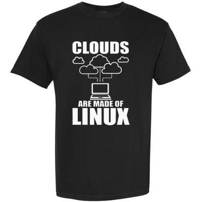 Clouds Are Made Of Linux Programmer Sys Admin Developer Garment-Dyed Heavyweight T-Shirt