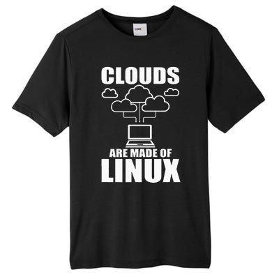 Clouds Are Made Of Linux Programmer Sys Admin Developer Tall Fusion ChromaSoft Performance T-Shirt