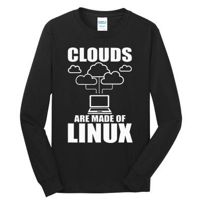 Clouds Are Made Of Linux Programmer Sys Admin Developer Tall Long Sleeve T-Shirt