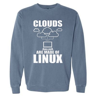 Clouds Are Made Of Linux Programmer Sys Admin Developer Garment-Dyed Sweatshirt