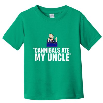 Cannibals Ate My Uncle Biden Trump Saying Toddler T-Shirt