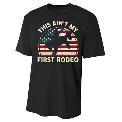 Cowboy Aint My First Rodeo Funny Western Horse Riding Performance Sprint T-Shirt