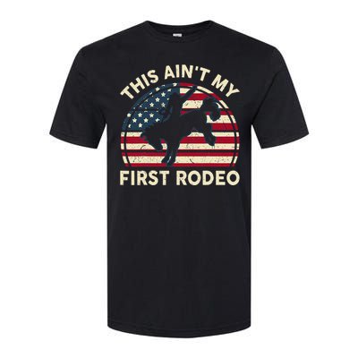 Cowboy Aint My First Rodeo Funny Western Horse Riding Softstyle CVC T-Shirt