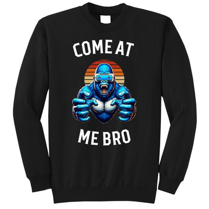 Come At Me Bro Vr Gamer Blue Gorilla Monke Tag Sweatshirt