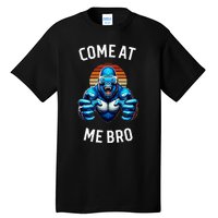 Come At Me Bro Vr Gamer Blue Gorilla Monke Tag Tall T-Shirt