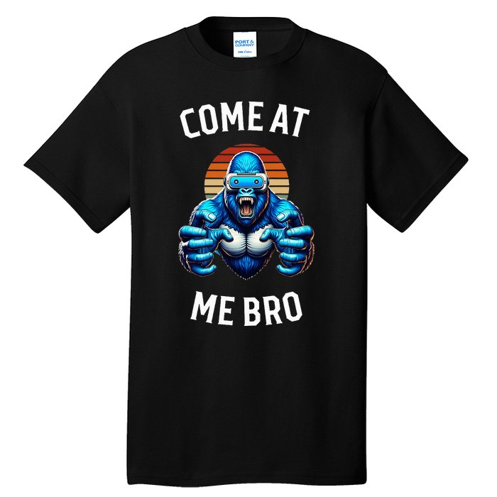 Come At Me Bro Vr Gamer Blue Gorilla Monke Tag Tall T-Shirt