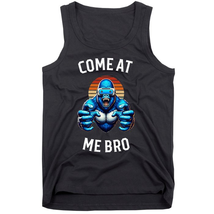 Come At Me Bro Vr Gamer Blue Gorilla Monke Tag Tank Top