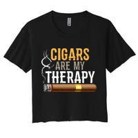 Cigars Are My Therapy Funny Humor Smoking Lover Crop Top