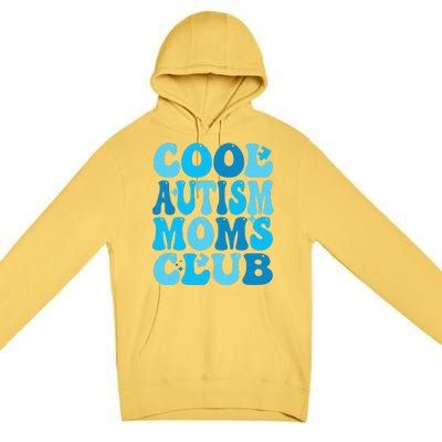 Cool Autism Moms Club Autism Awareness Mama Mom Mothers Day Premium Pullover Hoodie