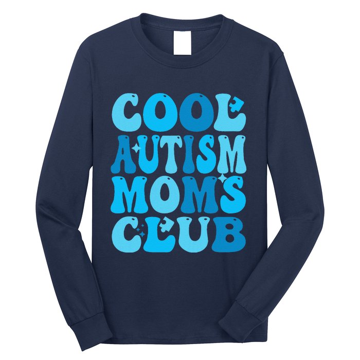 Cool Autism Moms Club Autism Awareness Mama Mom Mothers Day Long Sleeve Shirt