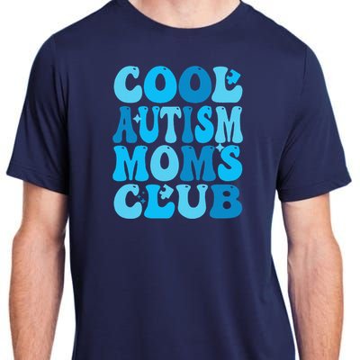 Cool Autism Moms Club Autism Awareness Mama Mom Mothers Day Adult ChromaSoft Performance T-Shirt