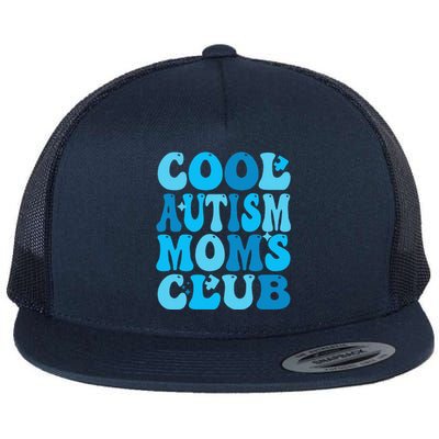 Cool Autism Moms Club Autism Awareness Mama Mom Mothers Day Flat Bill Trucker Hat