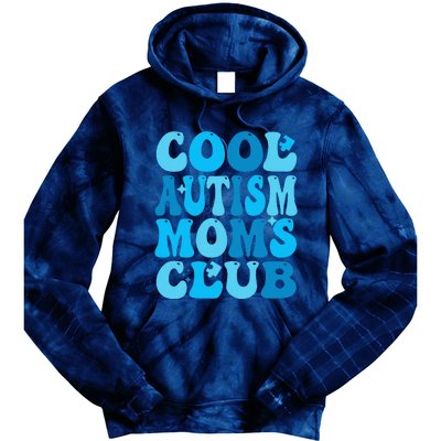 Cool Autism Moms Club Autism Awareness Mama Mom Mothers Day Tie Dye Hoodie