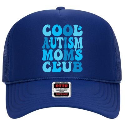 Cool Autism Moms Club Autism Awareness Mama Mom Mothers Day High Crown Mesh Back Trucker Hat