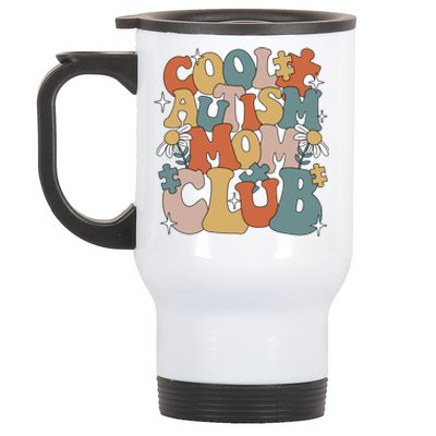 Cool Autism Moms Club Autism Awareness Mama Mom Gift Stainless Steel Travel Mug