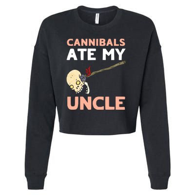 Cannibals Ate My Uncle Joe Biden Trump Saying Funny Cropped Pullover Crew