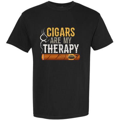 Cigars Are My Therapy Funny Humor Smoking Lover Garment-Dyed Heavyweight T-Shirt