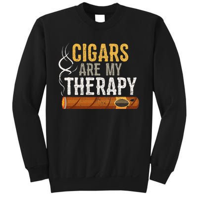 Cigars Are My Therapy Funny Humor Smoking Lover Sweatshirt