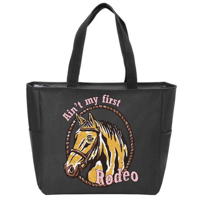 Cowboy Ain't My First Rodeo Zip Tote Bag