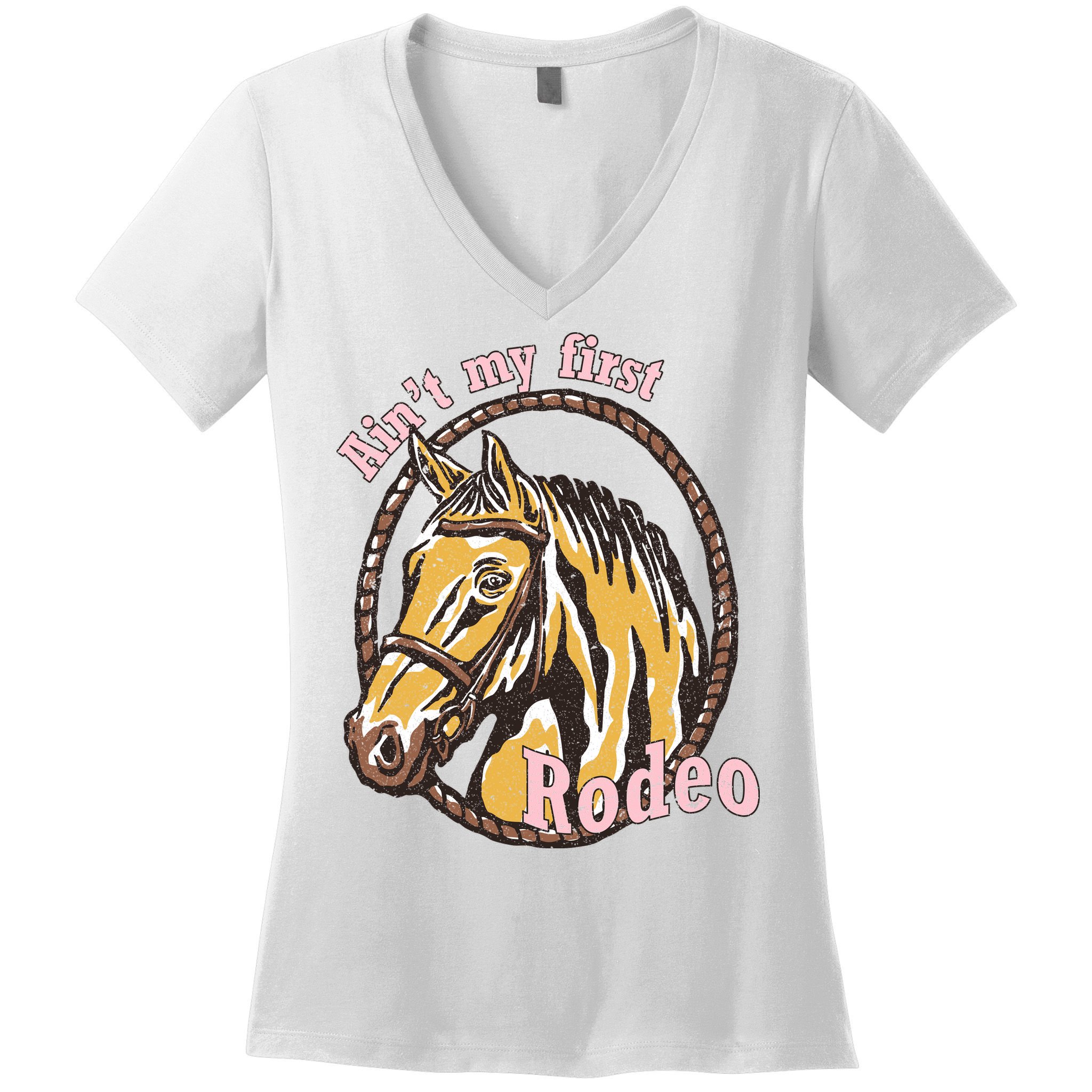 Cowboy Ain't My First Rodeo Women's V-Neck T-Shirt