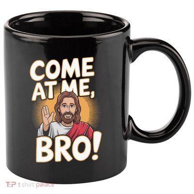 Come At Me Bro Vintage Jesus Design For Fans 11oz C Handle Ceramic Mug