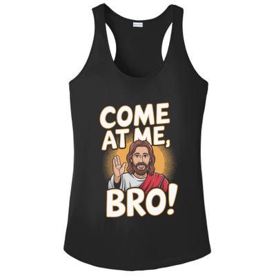 Come At Me Bro Vintage Jesus Design For Fans Ladies PosiCharge Competitor Racerback Tank