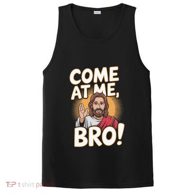 Come At Me Bro Vintage Jesus Design For Fans PosiCharge Competitor Tank