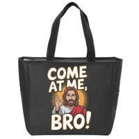 Come At Me Bro Vintage Jesus Design For Fans Zip Tote Bag