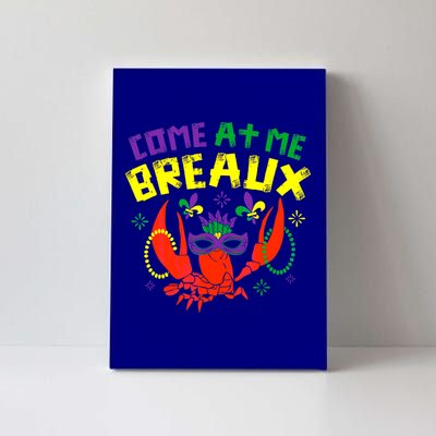 Come At Me Breaux Crawfish Beads Funny Mardi Gras Carnival Gift Canvas