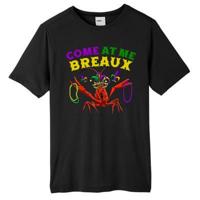 Come At Me Breaux Crawfish Beads Funny Mardi Gras Carnival Gift Tall Fusion ChromaSoft Performance T-Shirt