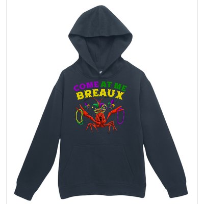 Come At Me Breaux Crawfish Beads Funny Mardi Gras Carnival Gift Urban Pullover Hoodie