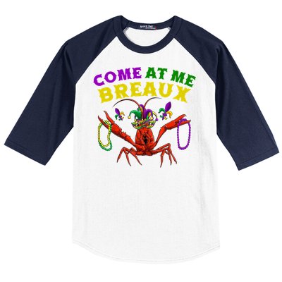 Come At Me Breaux Crawfish Beads Funny Mardi Gras Carnival Gift Baseball Sleeve Shirt