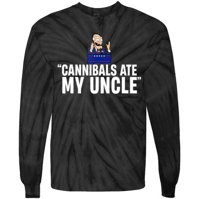 Cannibals Ate My Uncle Biden Trump Saying Funny Tie-Dye Long Sleeve Shirt