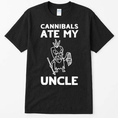 Cannibals Ate My Uncle Joe Biden Trump Saying Funny Tall T-Shirt