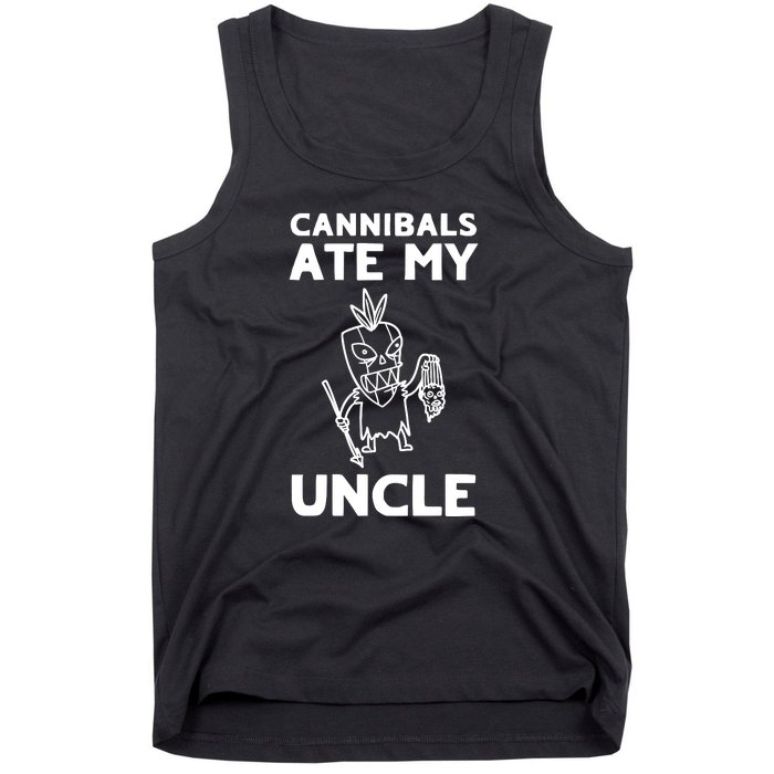 Cannibals Ate My Uncle Joe Biden Trump Saying Funny Tank Top