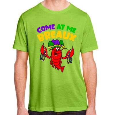 Come At Me Breaux Funny Mardi Gras Crawfish Parade Carnival Gift Adult ChromaSoft Performance T-Shirt