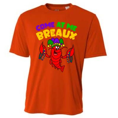 Come At Me Breaux Funny Mardi Gras Crawfish Parade Carnival Gift Cooling Performance Crew T-Shirt