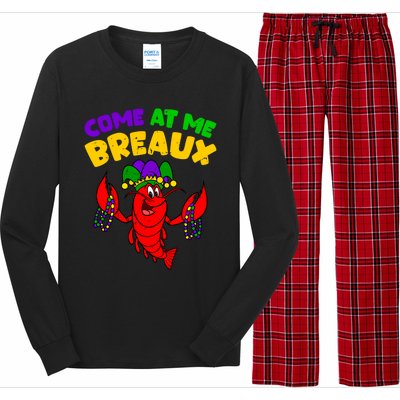 Come At Me Breaux Funny Mardi Gras Crawfish Parade Carnival Gift Long Sleeve Pajama Set