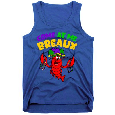 Come At Me Breaux Funny Mardi Gras Crawfish Parade Carnival Gift Tank Top