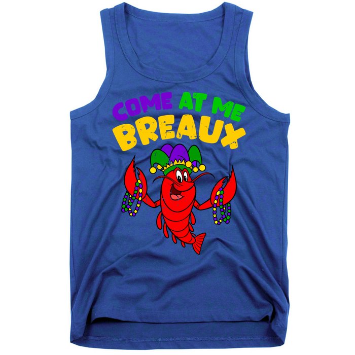 Come At Me Breaux Funny Mardi Gras Crawfish Parade Carnival Gift Tank Top