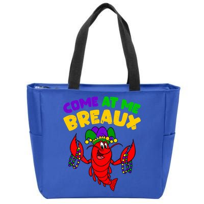 Come At Me Breaux Funny Mardi Gras Crawfish Parade Carnival Gift Zip Tote Bag
